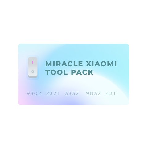 Miracle Xiaomi Tool Pack for Miracle Dongle Owners ONLY 